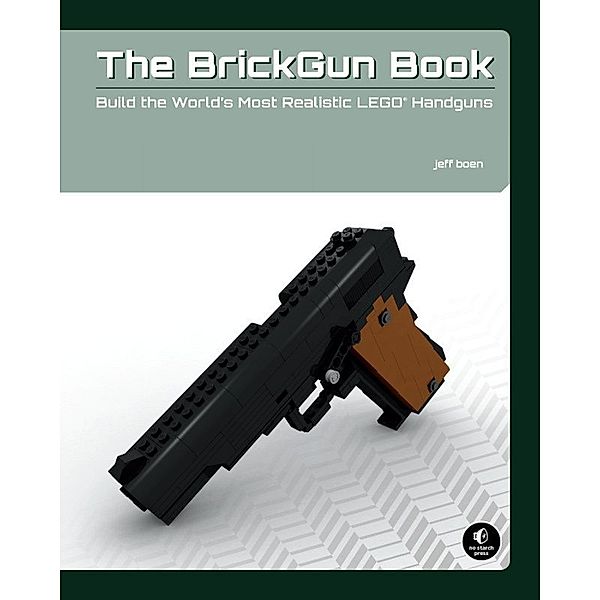 The BrickGun Book, Jeff Boen