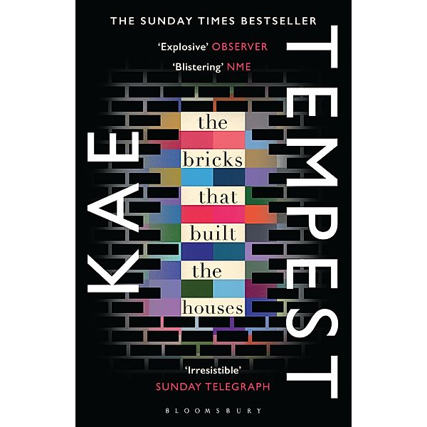 The Bricks that Built the Houses, Kae Tempest