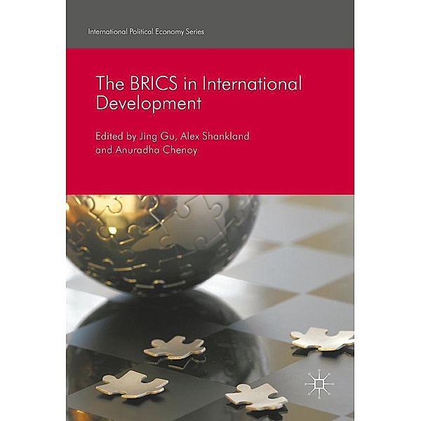 The BRICS in International Development / International Political Economy Series