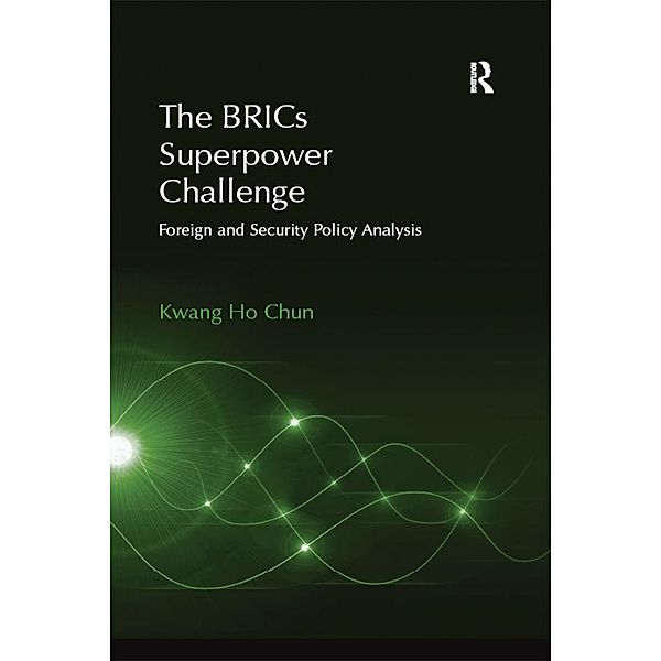 The BRICs Superpower Challenge, Kwang Ho Chun