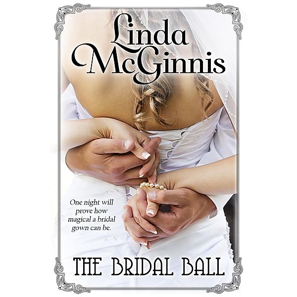 The Bridal Ball / The Bridal Ball, Linda McGinnis