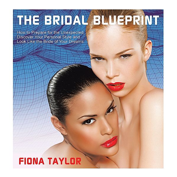 The Bridal Blueprint, Fiona Taylor