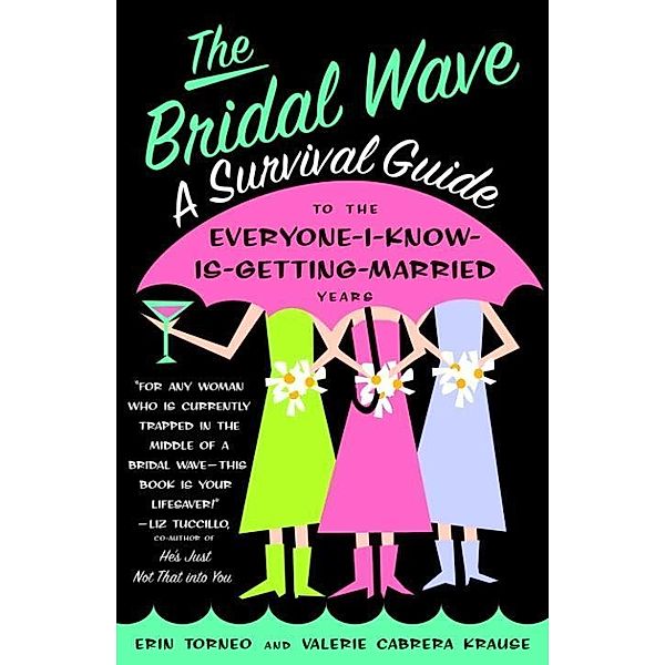 The Bridal Wave, Erin Torneo, Valerie Krause