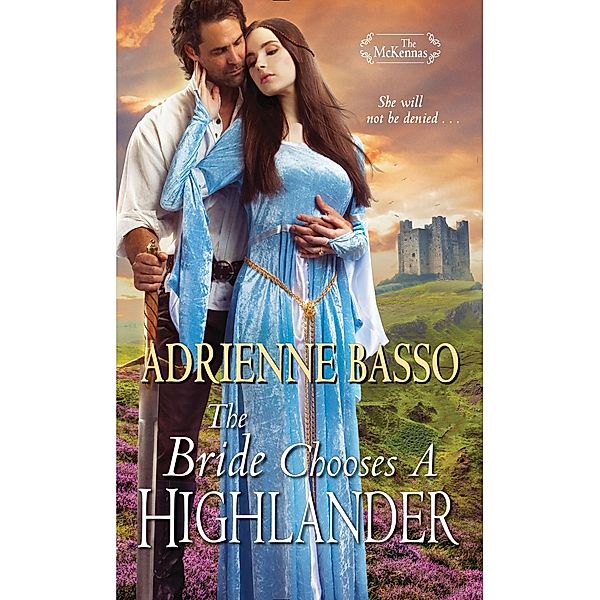 The Bride Chooses a Highlander / The McKennas, Adrienne Basso