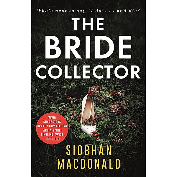 The Bride Collector, Siobhan MacDonald