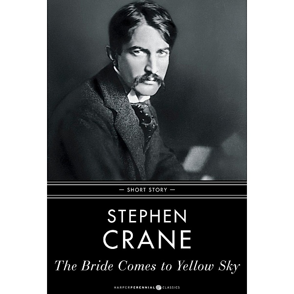 The Bride Comes To Yellow Sky, Stephen Crane