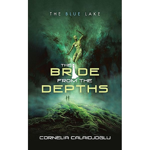 The Bride from the Depths, Cornelia Calaidjoglu