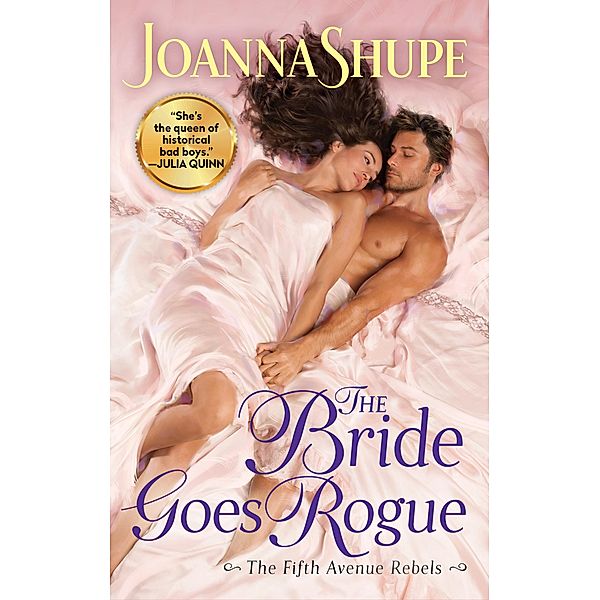 The Bride Goes Rogue / The Fifth Avenue Rebels Bd.3, Joanna Shupe