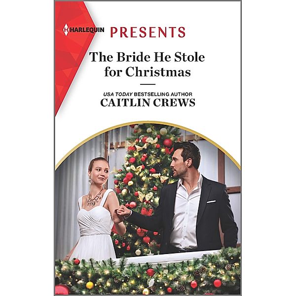 The Bride He Stole for Christmas, Caitlin Crews