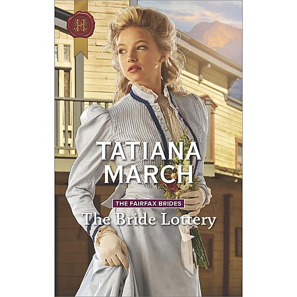 The Bride Lottery / The Fairfax Brides, Tatiana March