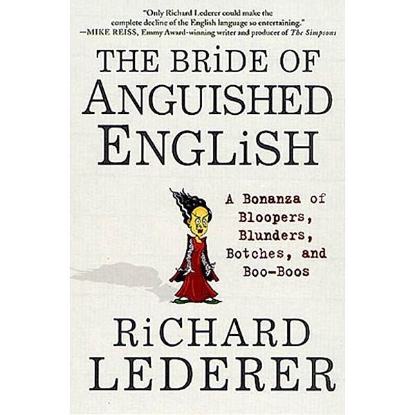 The Bride of Anguished English, Richard Lederer