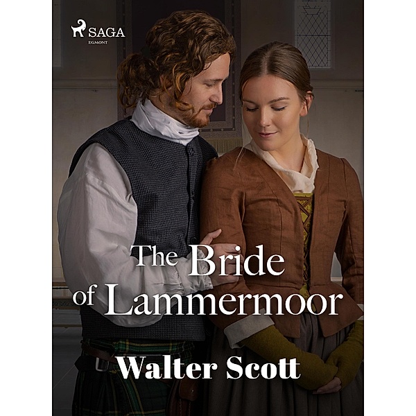 The Bride of Lammermoor / Tales of My Landlord Bd.3, Walter Scott