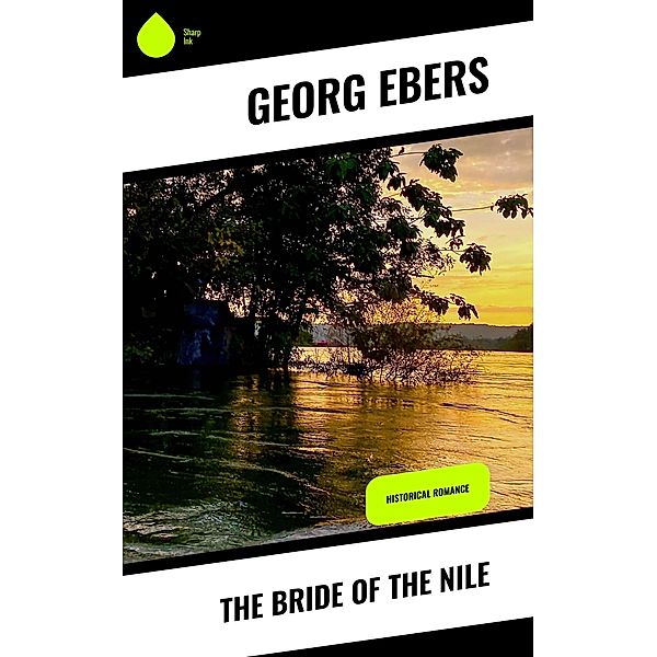 The Bride of the Nile, Georg Ebers