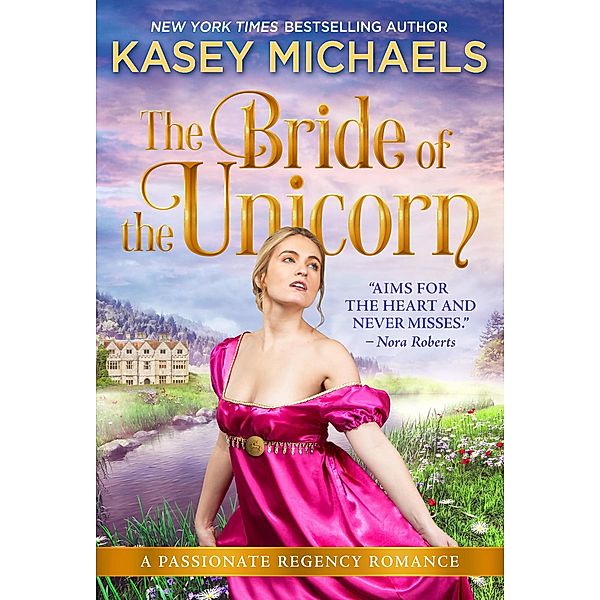 The Bride of the Unicorn, Kasey Michaels