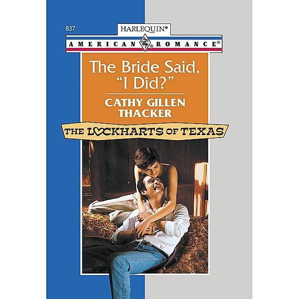 The Bride Said, 'I Did?', Cathy Gillen Thacker