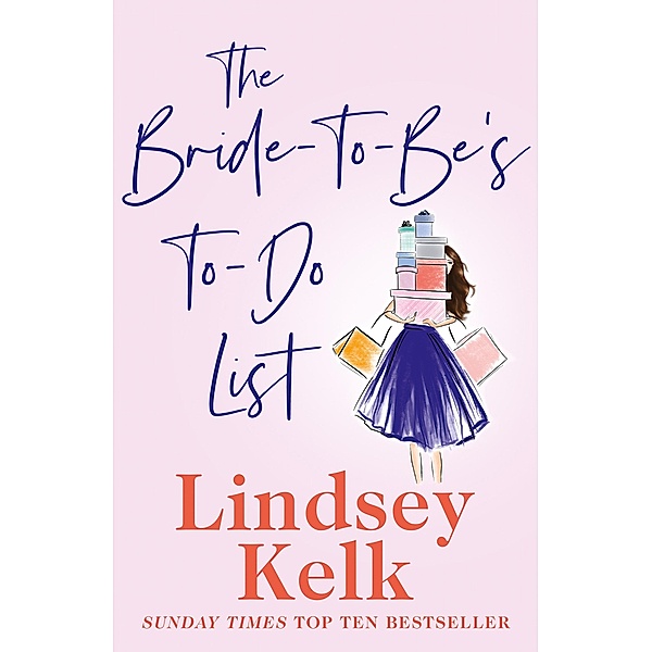 The Bride-To-Be's To-Do List, Lindsey Kelk