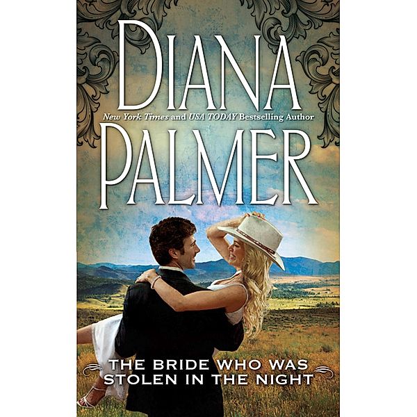 The Bride Who Was Stolen In The Night, Diana Palmer