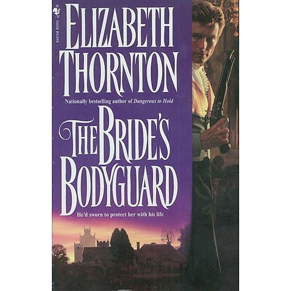 The Bride's Bodyguard, Elizabeth Thornton
