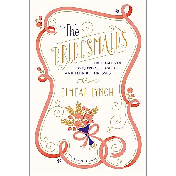 The Bridesmaids / Picador True Tales, Eimear Lynch
