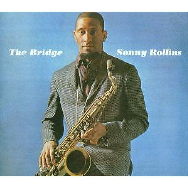 The Bridge, Sonny Rollins