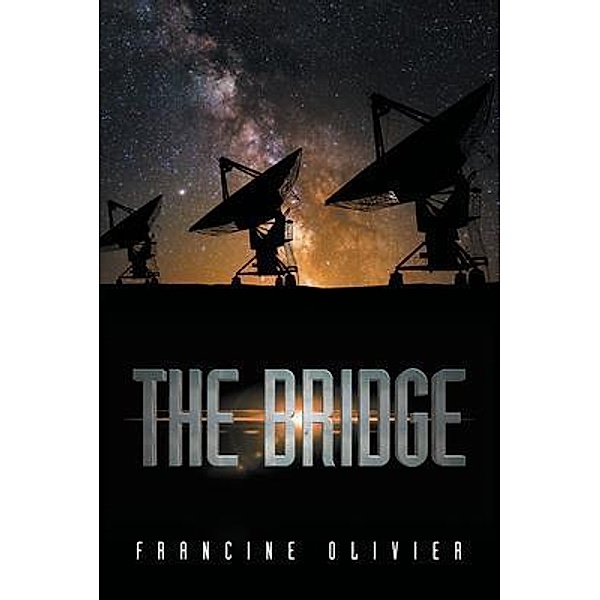 The Bridge, Francine Olivier