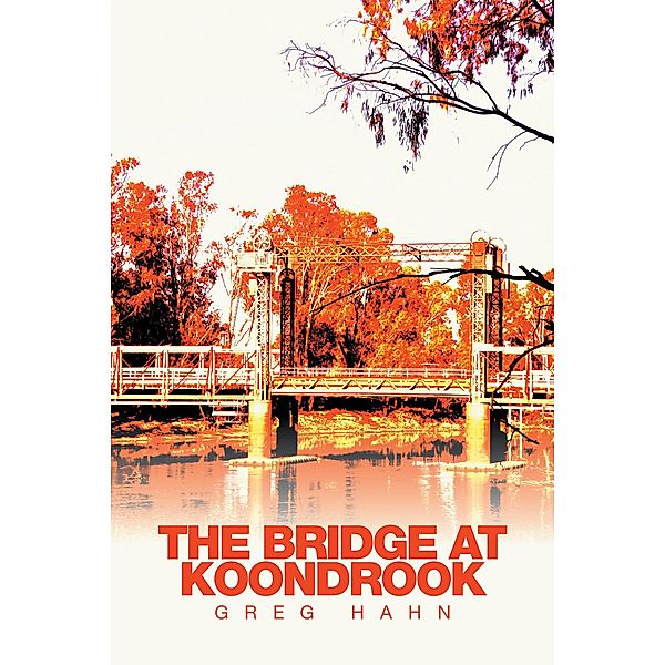 The Bridge at Koondrook, Greg Hahn