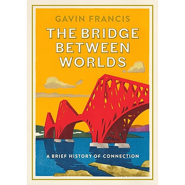 The Bridge Between Worlds, Gavin Francis