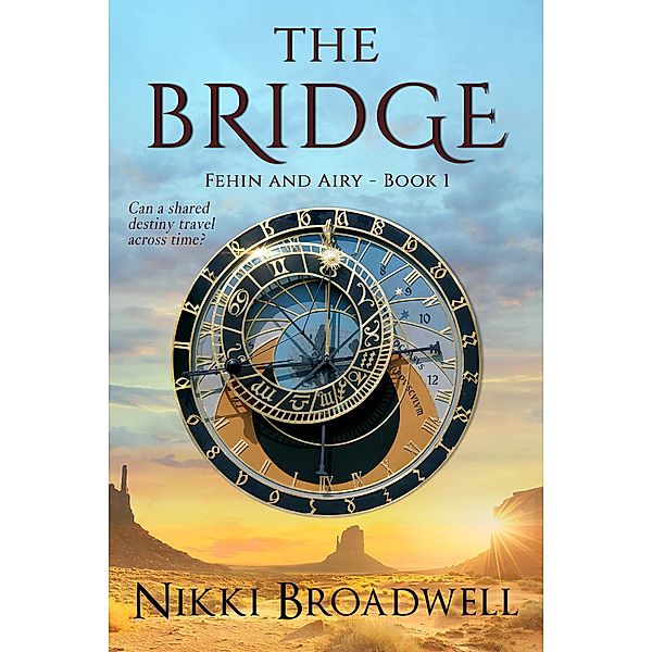 The Bridge (Fehin and Airy, #1) / Fehin and Airy, Nikki Broadwell