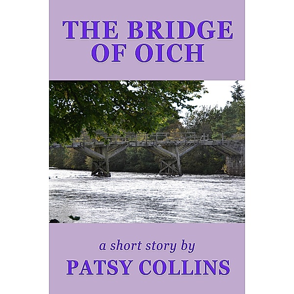 The Bridge Of Oich, Patsy Collins