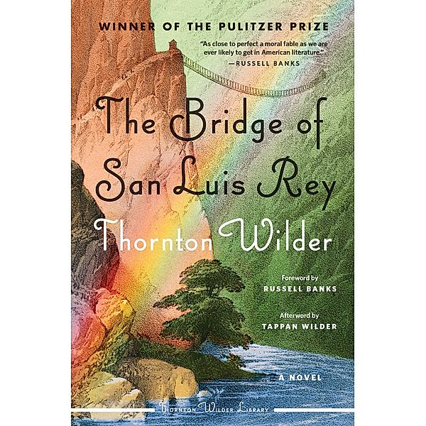 The Bridge of San Luis Rey / Harper Perennial Modern Classics, Thornton Wilder
