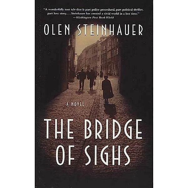 The Bridge of Sighs / Yalta Boulevard Quintet Bd.1, Olen Steinhauer