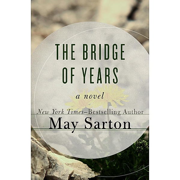 The Bridge of Years, May Sarton