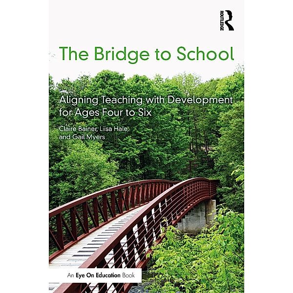 The Bridge to School, Claire Bainer, Liisa Hale, Gail Myers