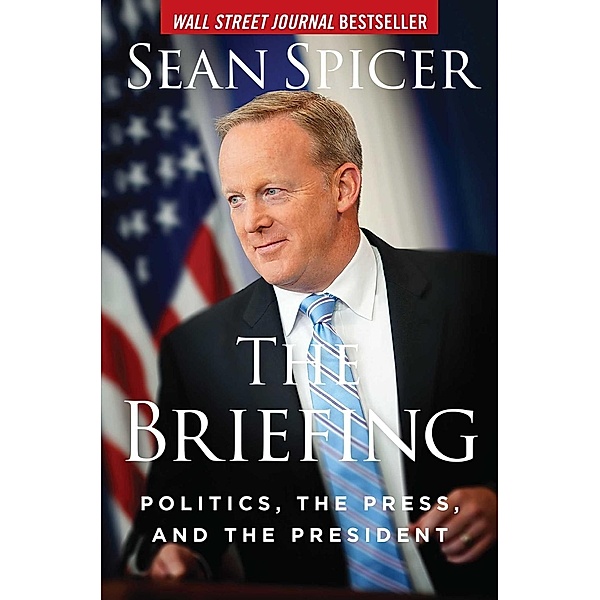 The  Briefing, Sean Spicer