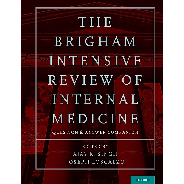 The Brigham Intensive Review of Internal Medicine Question and Answer Companion