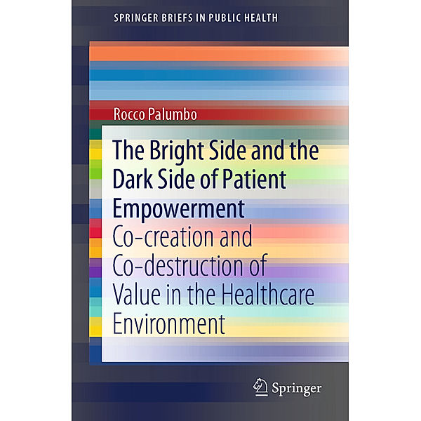 The Bright Side and the Dark Side of Patient Empowerment, Rocco Palumbo