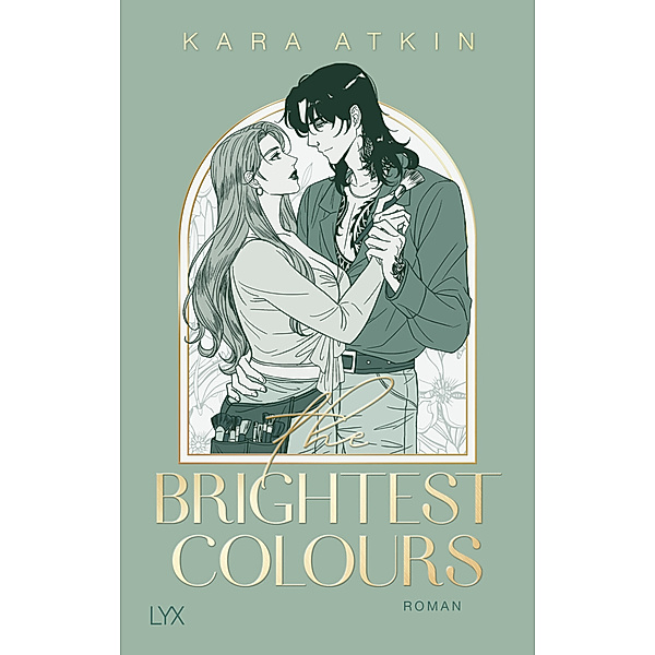 The Brightest Colours / Perfect Fit Bd.2, Kara Atkin