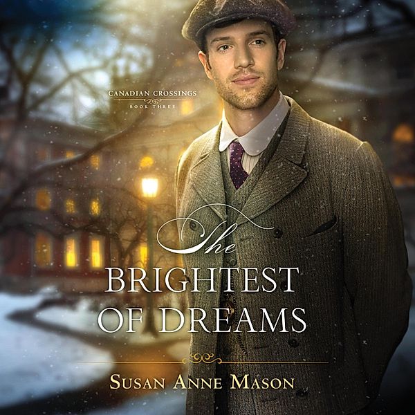 The Brightest of Dreams, Susan Anne Mason