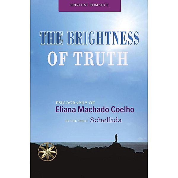 The Brightness of Truth, Eliana Machado Coelho, By the Spirit Schellida, Nicole Isla Gonzales