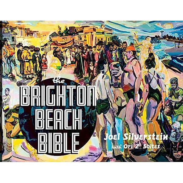 The Brighton Beach Bible, Joel Silverstein
