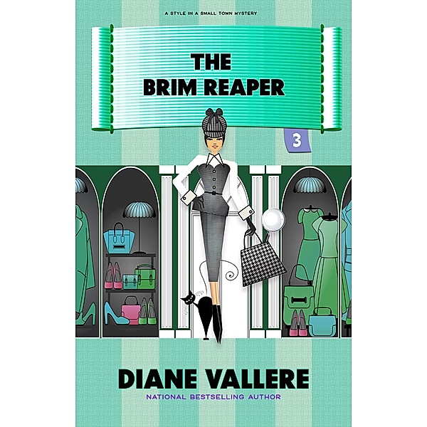 The Brim Reaper (Style in a Small Town, #3) / Style in a Small Town, Diane Vallere