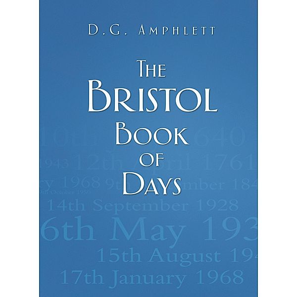 The Bristol Book of Days, D G Amphlett