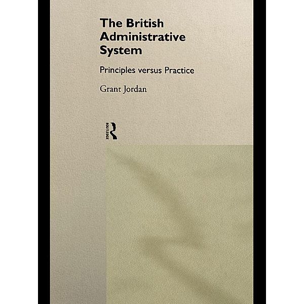 The British Administrative System, Grant Jordan