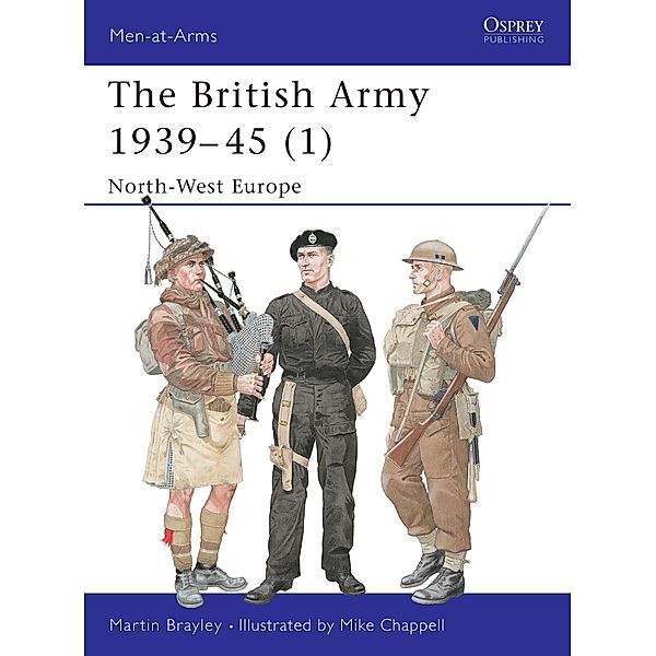 The British Army 1939-45 (1), Martin Brayley