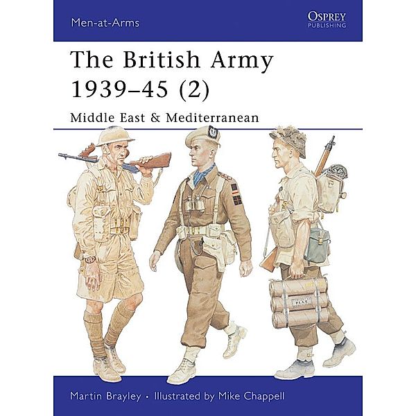 The British Army 1939-45 (2), Martin Brayley