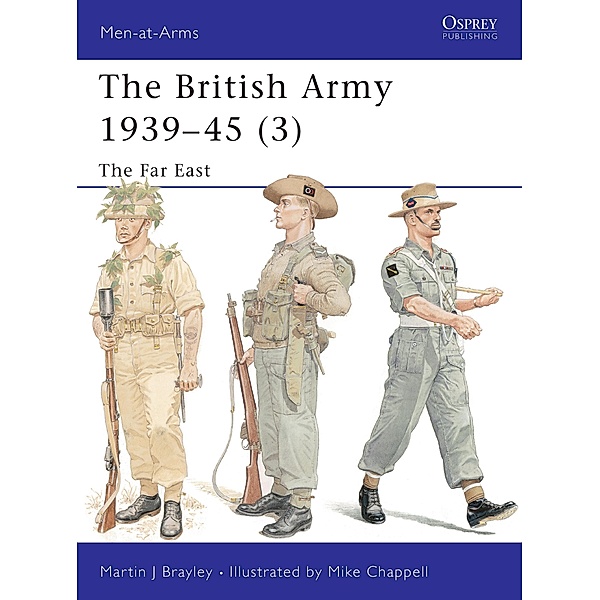 The British Army 1939-45 (3), Martin Brayley