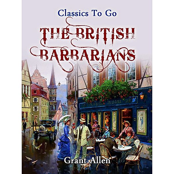 The British Barbarians, Grant Allan