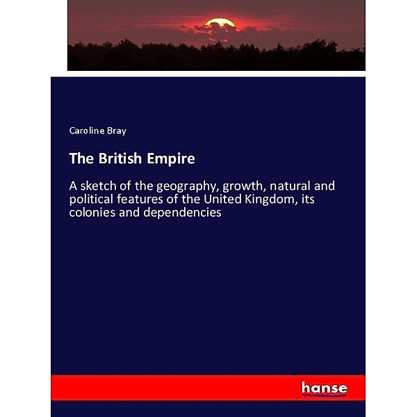 The British Empire, Caroline Bray