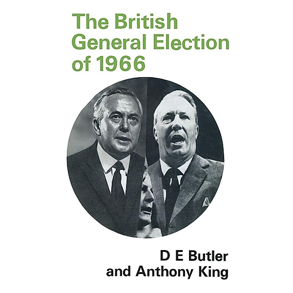 The British General Election of 1966, David Butler, Anthony King