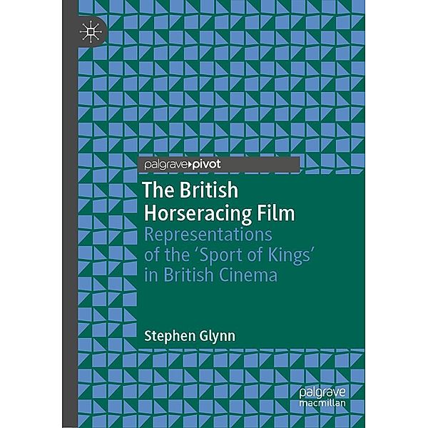 The British Horseracing Film / Psychology and Our Planet, Stephen Glynn
